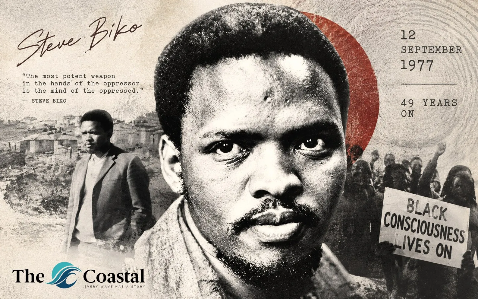 OPINIONS & PERSPECTIVES: Remembering Stephen Bantu Biko Is A Struggle Against Amnesia